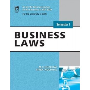 Vikas Publishing House's Business Laws for BA. B.Com Semester I (NEP 2020 for the University of Delhi) by M C Kuchhal & Vivek Kuchhal